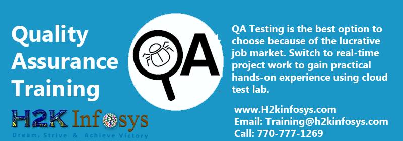 QA Training from H2K Infosys the leading provider QA Training from H2K Infosys the leading provider