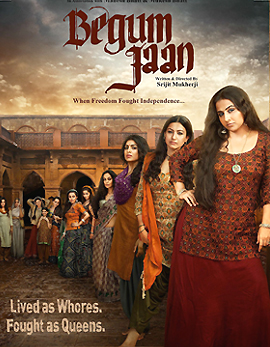 Vidya Balan Begum Jaan Movie Review, Rating, Story, Cast and Crew