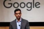 Donald trump, CEO of Google, sundar pichai the ceo of google expresses disappointment over the ban on work visas, Satya nadella