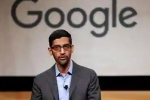 CEO of Google, CEO of Google, sundar pichai the ceo of google expresses disappointment over the ban on work visas, Satya nadella