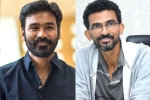 Dhanush and Sekhar Kammula new movie, Dhanush and Sekhar Kammula new movie, dhanush and sekhar kammula s pan indian film on cards, Ram mohan