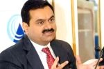 Gautam Adani, Gautam Adani Asia's richest, gautam adani becomes the world s third richest person, Bernard arnault