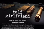 Half Girlfriend official, Half Girlfriend movie, half girlfriend hindi movie, Mohit suri
