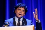 Indian American Filmmaker M Night Shyamalan, m night shyamalan wife, indian american filmmaker m night shyamalan speaks his love for original movies, M night shyamalan