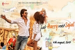 Jab Harry Met Sejal Bollywood movie, Shah Rukh Khan, jab harry met sejal hindi movie, Imtiaz ali