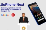 JioPhone Next price, JioPhone Next software, jiophone next with optimised android experience announced, Google play store