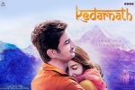 Kedarnath posters, release date, kedarnath hindi movie, Abhishek kapoor