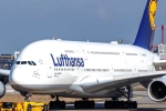Lufthansa Airlines breaking updates, Lufthansa Airlines flight status, lufthansa airlines cancels 800 flights today, Airlines