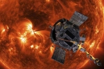 Parker solar probe launch date, NASA live, parker solar probe nasareschedules spacecraft launch to touch the sun, Parker solar probe launch