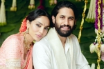 Naga Chaitanya and Sobhita Dhulipala breaking updates, Naga Chaitanya and Sobhita Dhulipala breaking news, naga chaitanya and sobhita dhulipala are engaged, Chaitanya