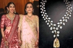 Nita Ambani Rs 500 cr necklace, Nita Ambani breaking updates, nita ambani gifts the most valuable necklace of rs 500 cr, Akash ambani
