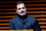 Rahul Gandhi USA trip, Rahul Gandhi updates, rahul gandhi in usa tour hello mr modi, Indian democracy