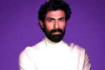 Rana Daggubati latest updates, Rana Daggubati new look, rana daggubati to beef up for his future projects, Ranya