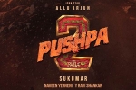 Pushpa: The Rule, Allu Arjun, pushpa the rule no change in release, Release dates