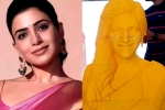Samantha latest updates, Samantha temple, samantha gets a temple from her fan, Tirupati
