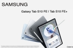 Samsung Galaxy Tab S10 FE specifications, Samsung Galaxy Tab S10 FE, samsung galaxy tab s10 fe series specifications leaked, Plus