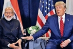 narendra modi father of India, US trade deal with india, trump calls narendra modi father of india, Gentlemen