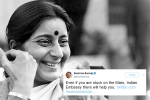 sushma swaraj death, tweets by sushma swaraj, these tweets by sushma swaraj prove she was a rockstar and also mother to indians stranded abroad, Indian visa