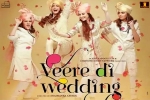 Veere Di Wedding official, Sonam Kapoor, veere di wedding hindi movie, Balaji motion pictures