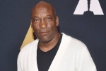 john singleton awards, john singleton economics, john singleton maker of boyz n the hood dies at 51, John singleton