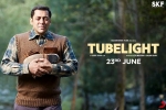 Tubelight Hindi, Tubelight movie, tubelight hindi movie, Tubelight