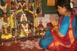 varalakshmi vratham prasadam, varalakshmi vratham 2018, how to perform varalakshmi puja varalakshmi vratham significance, Traditions