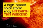 Solar Storm news, Solar Storm this weekend, a high speed solar storm may hit earth this weekend, Geomagnetic storm